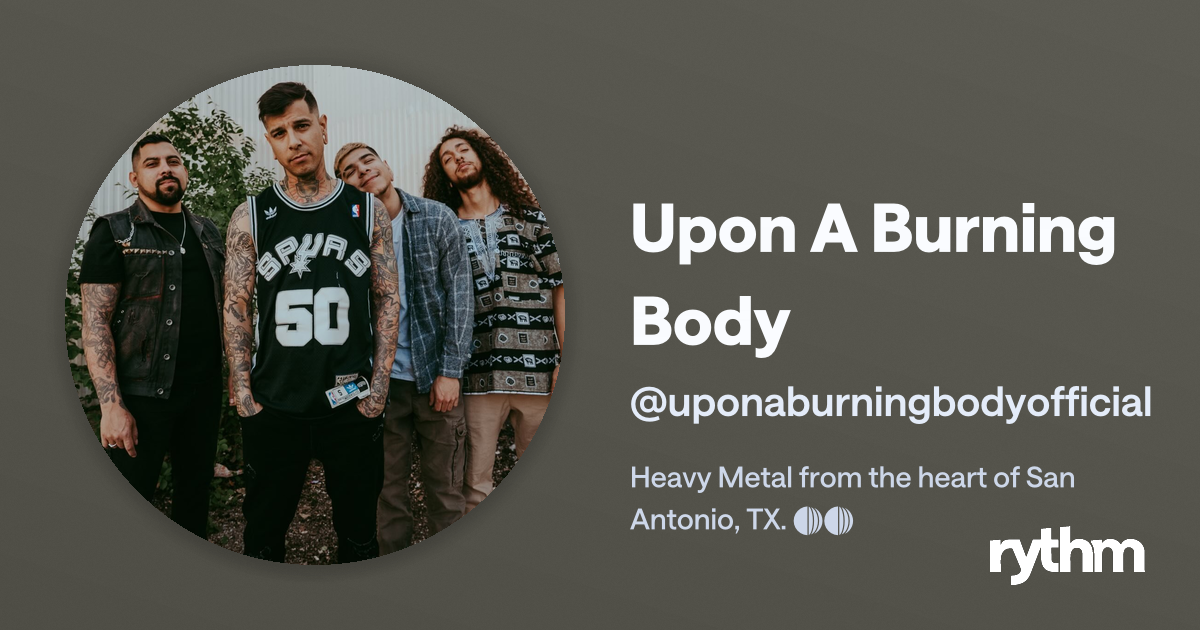 Upon A Burning Body · Rythm 